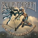 soilent green - inevitable collapse in the presence of conviction soilent green - inevitable collapse in the presence of conviction