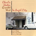 charlie haden quartet west - in angel city charlie haden quartet west - in angel city
