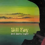 bill fay - still some light bill fay - still some light