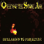 queens of the stone age - lullabies to paralyze (180 gr.) queens of the stone age - lullabies to paralyze (180 gr.)