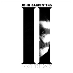 john carpenter - lost themes II john carpenter - lost themes II