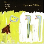 the lounge lizards - queen of all ears the lounge lizards - queen of all ears