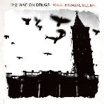 the war on drugs - wagonwheel blues the war on drugs - wagonwheel blues