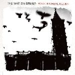 the war on drugs - wagonwheel blues the war on drugs - wagonwheel blues