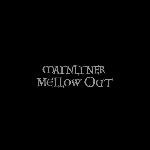 mainliner - mellow out mainliner - mellow out