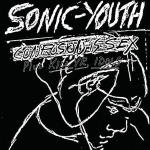 sonic youth - confusion is sex / kill yr. idols sonic youth - confusion is sex / kill yr. idols