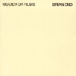 brian eno - music for films brian eno - music for films