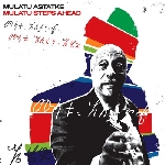mulatu astatke - mulatu steps ahead mulatu astatke - mulatu steps ahead