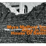 myra melford trio - alive in the house of saints myra melford trio - alive in the house of saints