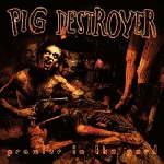 pig destroyer - prowler in the yard pig destroyer - prowler in the yard