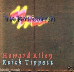 howard riley - keith tippett - the bern concert howard riley - keith tippett - the bern concert