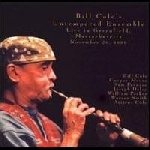 bill cole's untempered ensemble - live in greenfield, massachusetts, november 20. 1999 bill cole's untempered ensemble - live in greenfield, massachusetts, november 20. 1999