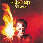 killing joke - fire dances killing joke - fire dances