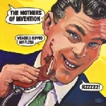 the mothers of invention - weasels ripped my flesh the mothers of invention - weasels ripped my flesh