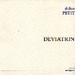 didier petit - deviation didier petit - deviation