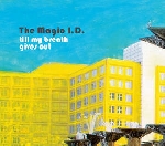the magic i.d. - till my breath gives out the magic i.d. - till my breath gives out