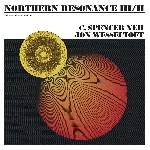 c. spencer yeh - jon wesseltoft - northern resonance III/II c. spencer yeh - jon wesseltoft - northern resonance III/II