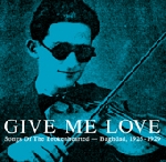 give me love - songs of the brokenhearted - baghdad, 1925-1929 give me love - songs of the brokenhearted - baghdad, 1925-1929