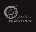bad sector & astro - idioblast bad sector & astro - idioblast