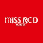 miss red - murder miss red - murder