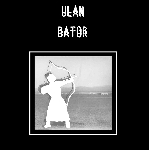 ulan bator - s/t ulan bator - s/t