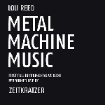 zeitkratzer - lou reed zeitkratzer - lou reed