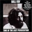 bill fay - time of the last persecution bill fay - time of the last persecution