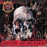 slayer - south of heaven slayer - south of heaven