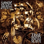 napalm death - time waits for no slave napalm death - time waits for no slave