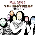 frank zappa & the mothers of invention - mudshark live frank zappa & the mothers of invention - mudshark live