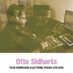 otto sidharta - indonesian electronic pieces 79-84 otto sidharta - indonesian electronic pieces 79-84