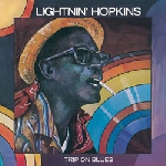 lightnin' hopkins - trip on blues lightnin' hopkins - trip on blues