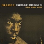 john coltrane with the red garland trio - trane of august '57 (180 gr.) john coltrane with the red garland trio - trane of august '57 (180 gr.)