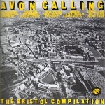 v/a - avon calling (the bristol compilation) v/a - avon calling (the bristol compilation)