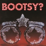 bootsy's rubber band - bootsy? player of the year bootsy's rubber band - bootsy? player of the year