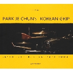 park je chun - korean grip park je chun - korean grip
