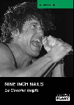 sebastien michaud - nine inch nails; le guerrier fragile sebastien michaud - nine inch nails; le guerrier fragile