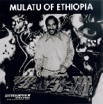 mulatu of ethiopia (mulatu astatke) - s/t (180 gr.) mulatu of ethiopia (mulatu astatke) - s/t (180 gr.)