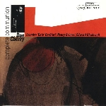 don cherry - complete communion don cherry - complete communion