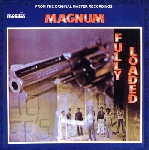 magnum - fully loaded magnum - fully loaded