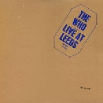 the who - live at leeds the who - live at leeds