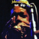 john coltrane - sun ship john coltrane - sun ship