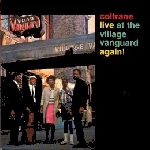 john coltrane - live at the village vanguard again! john coltrane - live at the village vanguard again!