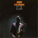 john coltrane - stellar regions john coltrane - stellar regions