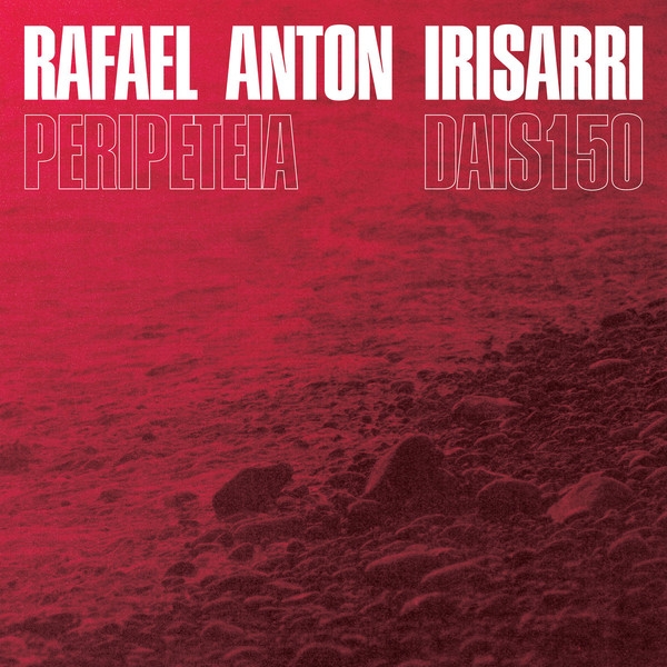 rafael anton irisarri - peripeteia rafael anton irisarri - peripeteia