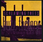 screaming trees - buzz factory screaming trees - buzz factory