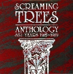 screaming trees - anthology - sst years 1985-1989 screaming trees - anthology - sst years 1985-1989
