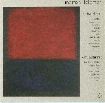 morton feldman - rothko chapel why patterns? morton feldman - rothko chapel why patterns?