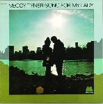 mccoy tyner - song for my lady mccoy tyner - song for my lady