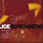 joe rosenberg - danse de la fureur joe rosenberg - danse de la fureur